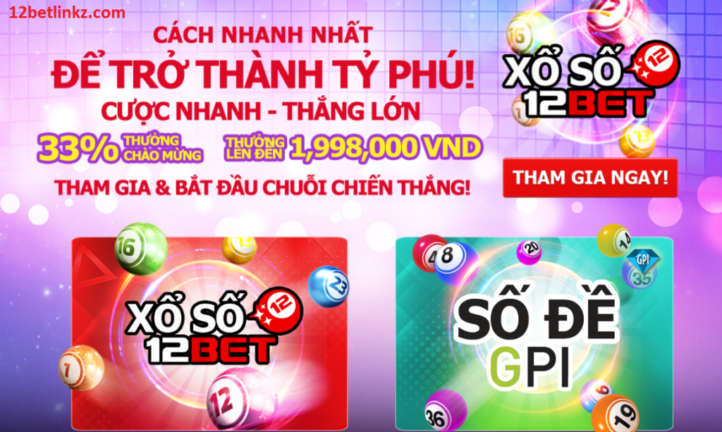 Cách Chơi Xổ Số 12bet