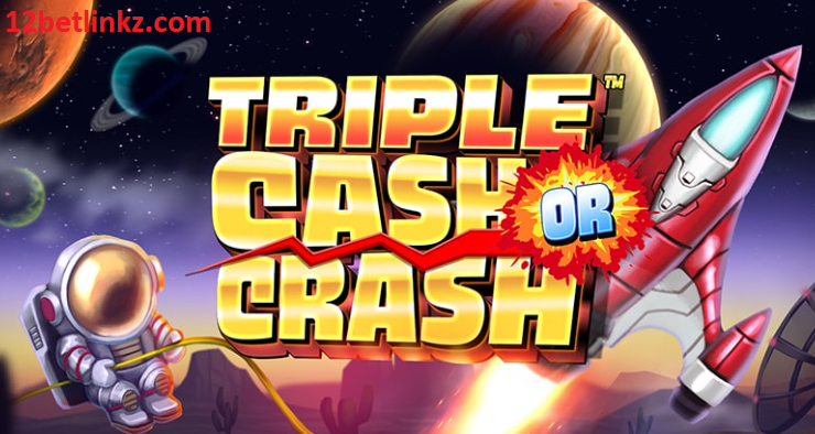 Triple Cash or Crash