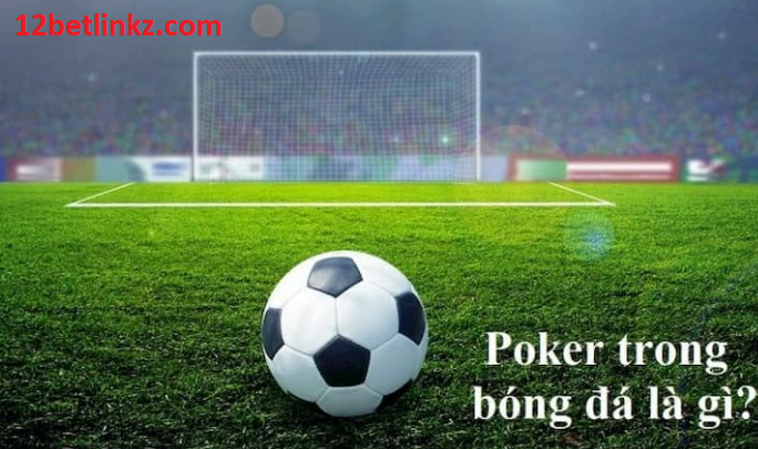 Poker bóng đá