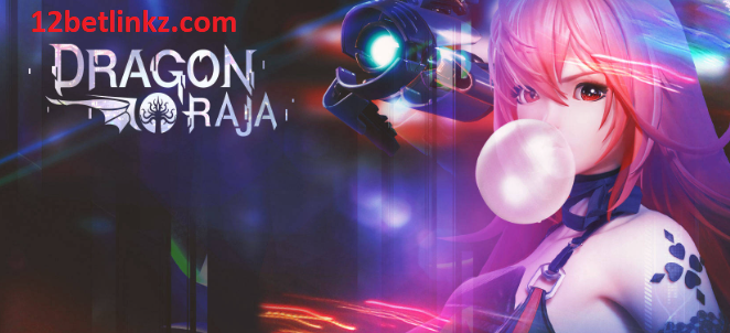 Thế Giới Dragon Raja Thế Giới Dragon Raja