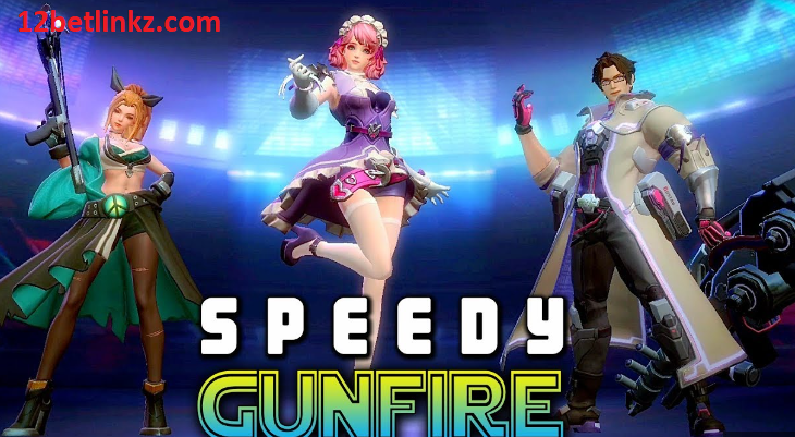 Speedy Gunfire Speedy Gunfire